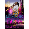 Losing Me To A Memphis Boss 2