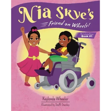 Nia Skye's Friend on Wheels