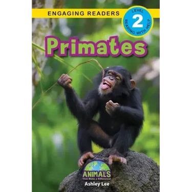 Primates: Animals That Make a Difference! (Engaging Readers, Level 2)