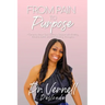 From Pain to Purpose: I Came to Know God During a Season of Infidelity, Divorce, Debt, and Debilitating Thoughts