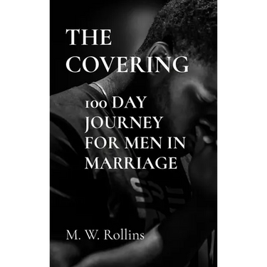 The Covering: 100 Day Journey For Men in Marriage