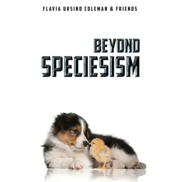 Beyond Speciesism