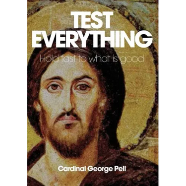 Test Everything: Hold Fast to What Is Good