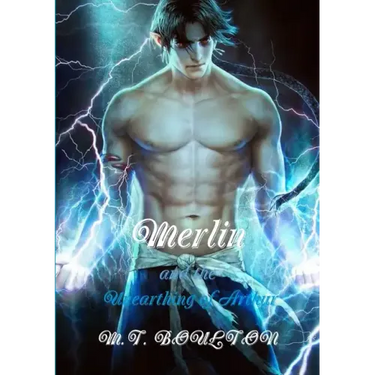 Merlin and the Unearthing of Arthur