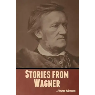 Stories from Wagner