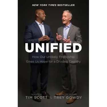 Unified: How Our Unlikely Friendship Gives Us Hope for a Divided Country