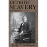 Up From Slavery: An Autobiography