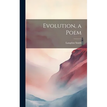 Evolution, a Poem