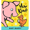 How Kind!