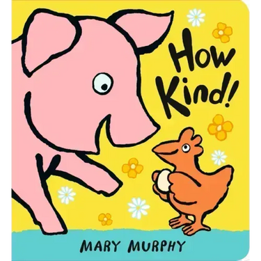 How Kind!