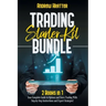 Trading Starter Kit Bundle: 2 Books in 1 - Your Complete Guide to Options and Forex Trading With Step-by-Step Instructions and Expert Strategies!