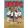 Hoops: A Graphic Novel