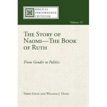 The Story of Naomi--The Book of Ruth: From Gender to Politics