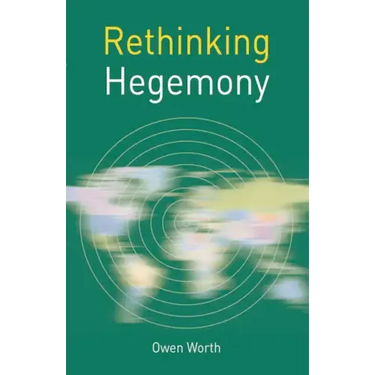 Rethinking Hegemony