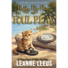 Fluffy, Flip Flops, and Foul Play: A Cozy Magic Midlife Mystery