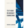 Text-Book on Highway Engineering