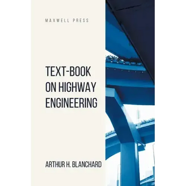 Text-Book on Highway Engineering