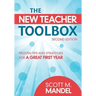 The New Teacher Toolbox: Proven Tips and Strategies for a Great First Year
