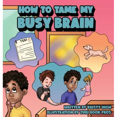 How To Tame My Busy Brain