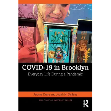Covid-19 in Brooklyn: Everyday Life During a Pandemic