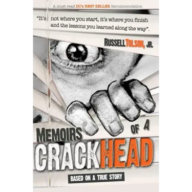 Memoirs of a Crackhead