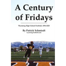 A Century of Fridays: Wyoming High School Football, 1894-2020