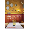 The Politics of Exile