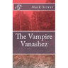 The Vampire Vanashez