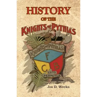 History of the Knights of Pythias