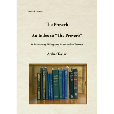The Proverb and An Index to "The Proverb"