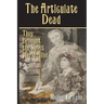 The Articulate Dead: They Brought the Spirit World Alive