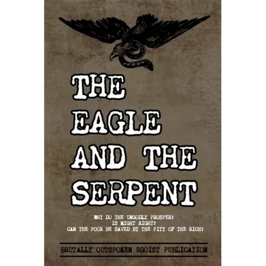 The Eagle and The Serpent: Why do the Ungodly Prosper?