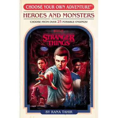 Stranger Things: Heroes and Monsters (Choose Your Own Adventure)