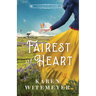 Fairest of Heart