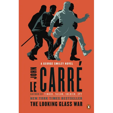 The Looking Glass War: A George Smiley Novel