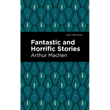Fantastic and Horrific Stories