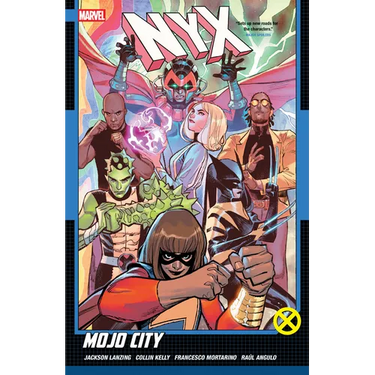Nyx Vol. 2: Mojo City