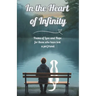 In the Heart of Infinity: Poems of Love and Hope for those who have lost a pet friend