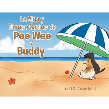 La Vida y Tiempo Canino de Pee Wee y Buddy