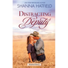 Distracting the Deputy: A Small-Town Clean Romance