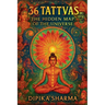 36 Tattvas: The Hidden Map of the Universe