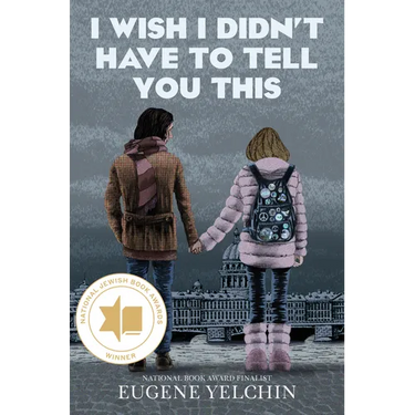 I Wish I Didn't Have to Tell You This: A Graphic Memoir