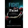 Fight, Don't Faint
