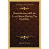 Reminiscences Of An Army Nurse During The Civil War