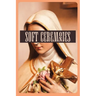 Soft Ceremonies