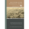 Souvenir Guide to Dallas, Texas
