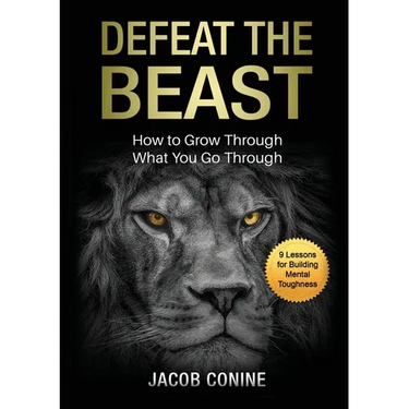 Defeat the Beast: How to Grow Through What You Go Through