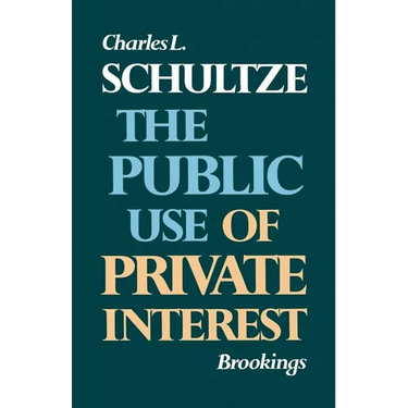 The Public Use of Private Interest