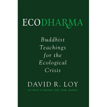 Ecodharma: Buddhist Teachings for the Ecological Crisisvolume 1
