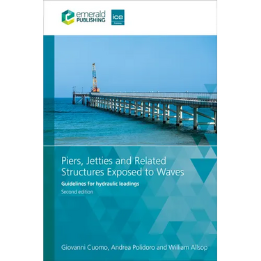 Piers, Jetties and Related Structures Exposed to Waves: Guidelines for Hydraulic Loadings